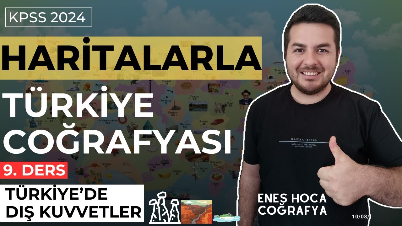 Haritalarla Türkiye Coğrafyası I (Türkiye'de Dış Kuvvetler) I Enes Hoca #kpsscoğrafya