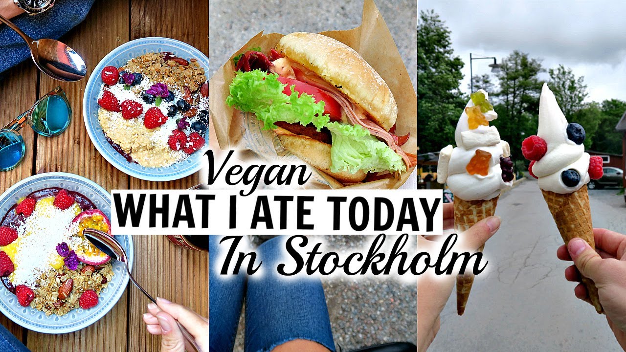 STOCKHOLM WHAT I ATE TODAY // VEGAN