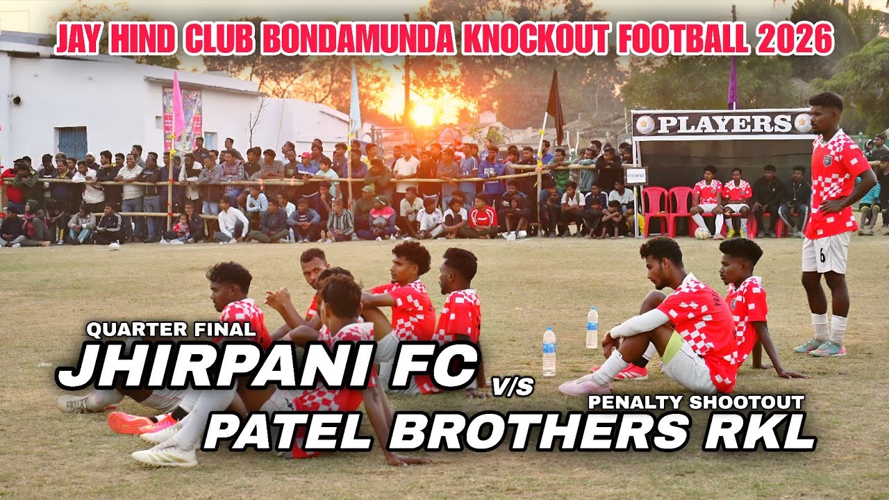 Quarterfinal | Penaltyshootout | Jhirpanifc vs Patel brothers rkl | Bondamunda knockoutfootball 2026
