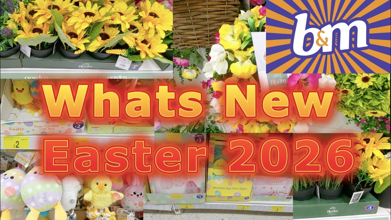 What's New in B&M - Mothers Day & Easter 2026