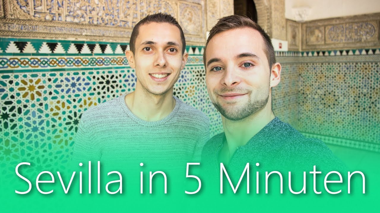 Sevilla in 5 Minuten | Reisef&uuml;hrer | Die besten Sehensw&uuml;rdigkeiten
