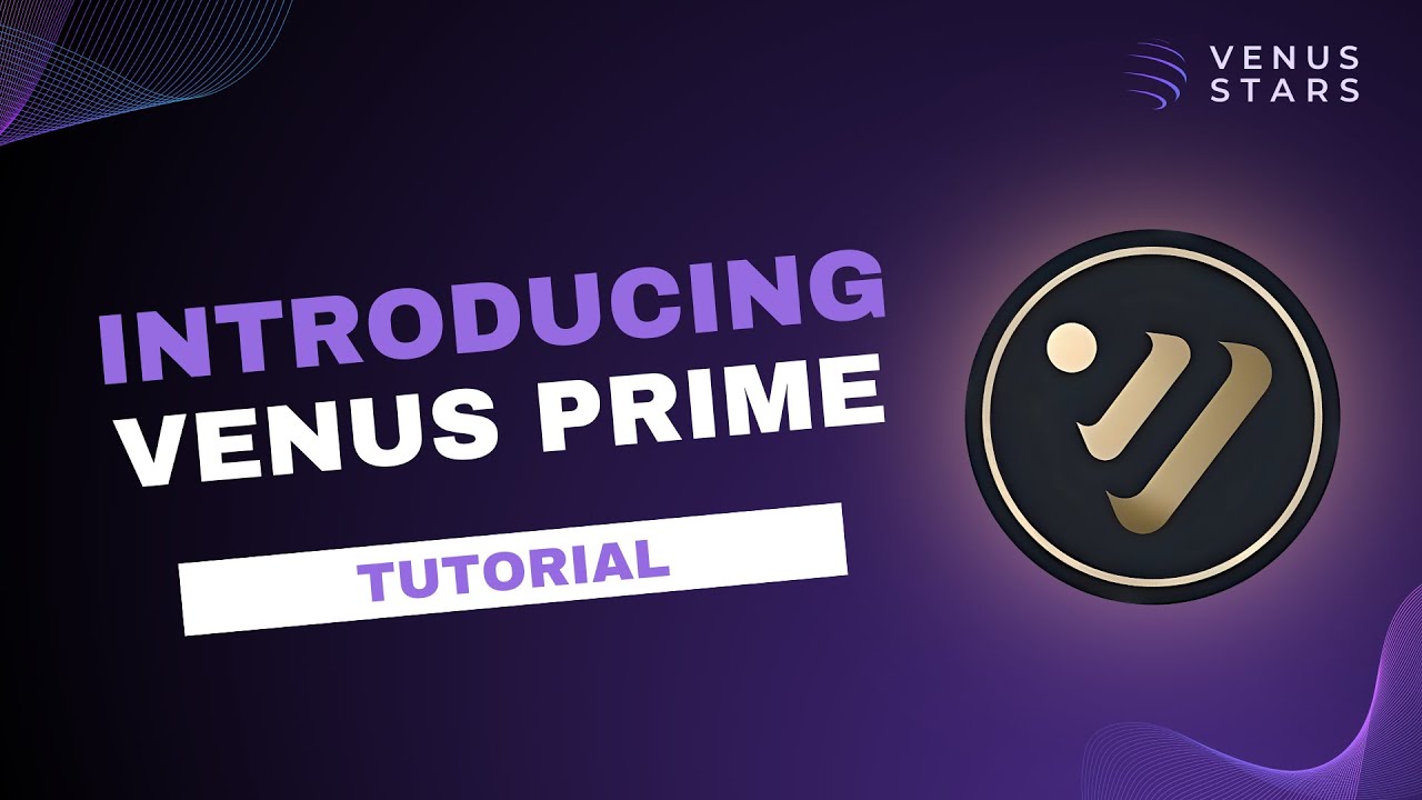 [English] Introducing Venus Prime #venus #venusprotocol #xvs