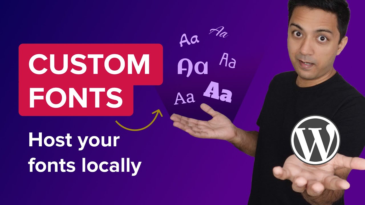 How To Add Custom Fonts To WordPress Website - Host Fonts Locally