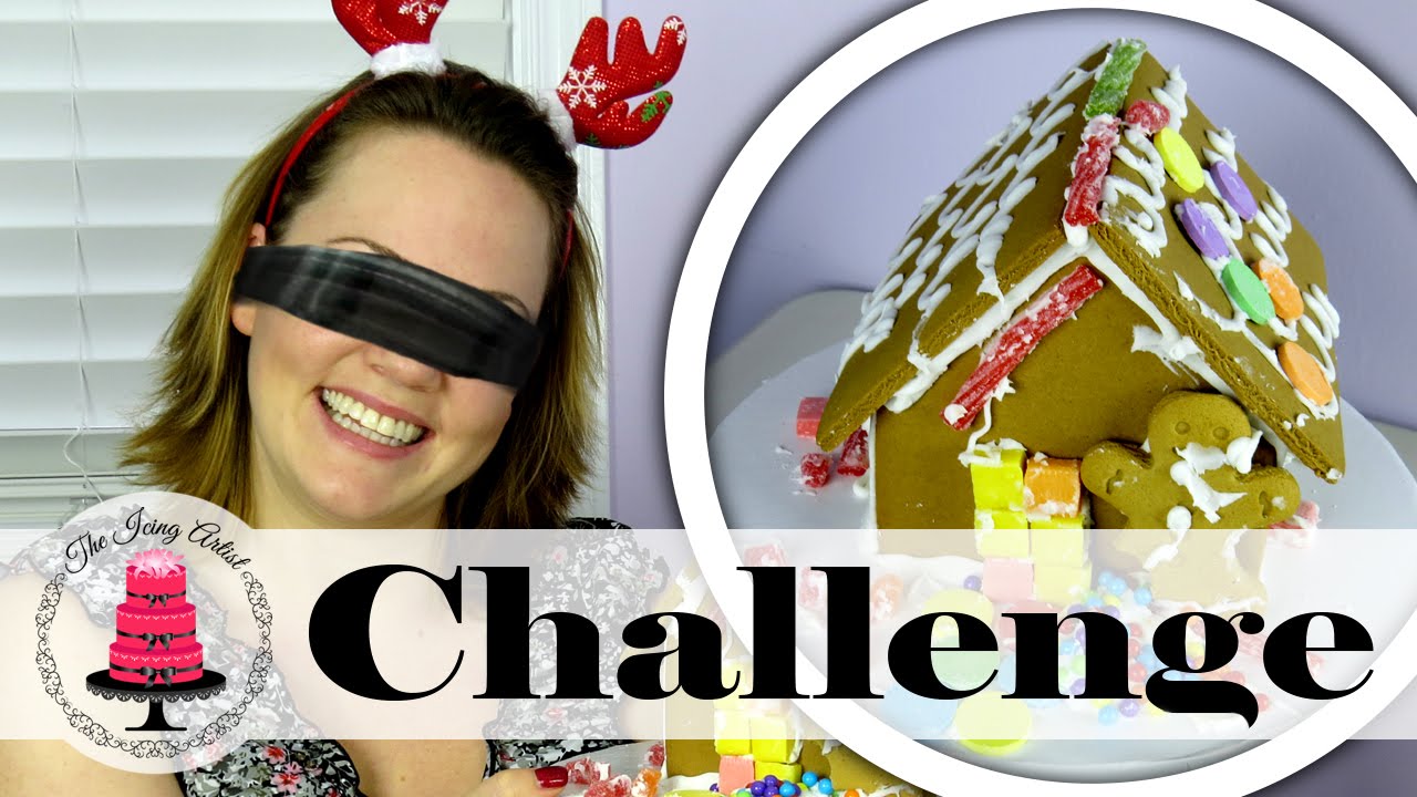 Blindfolded Gingerbread House Challenge - The Icing Artist