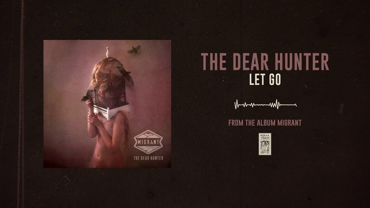 The Dear Hunter "Let Go"