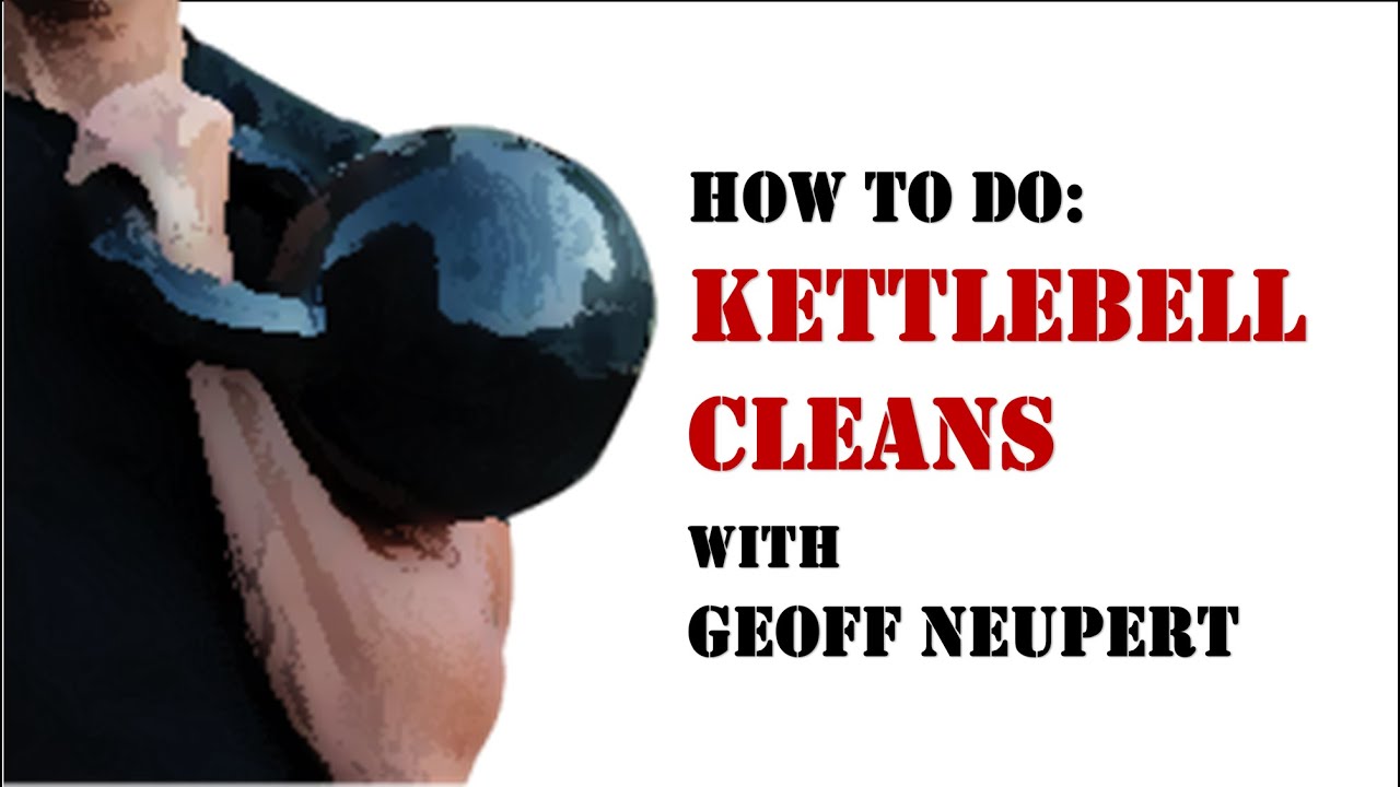 One Arm Kettlebell Clean With Geoff Neupert