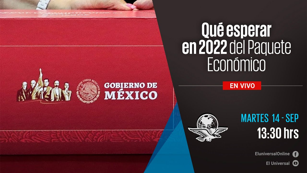 ¿Qué esperar en 2022 del paquete económico?