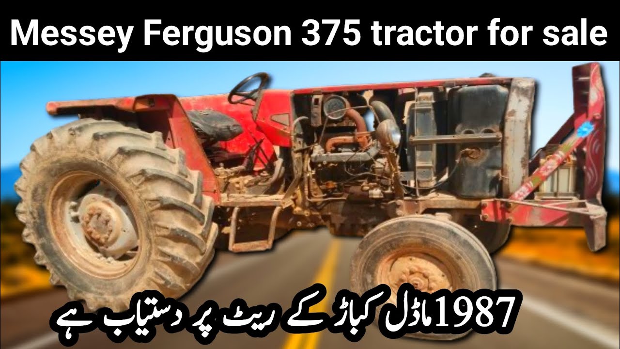 Messey Ferguson 375  Parkin engine tractor for sale model 1987 in Punjab Pakistan tractor