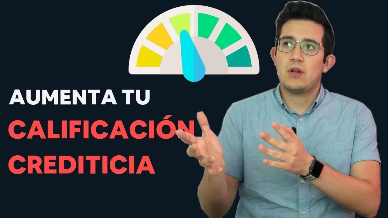 3 tips para aumentar tu calificación en el buró de crédito