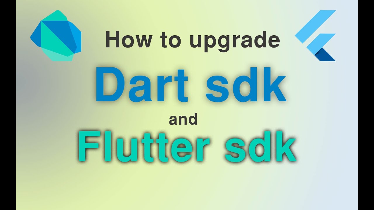 How to upgrade dart sdk and flutter sdk | upgrade dart sdk | upgrade flutter sdk