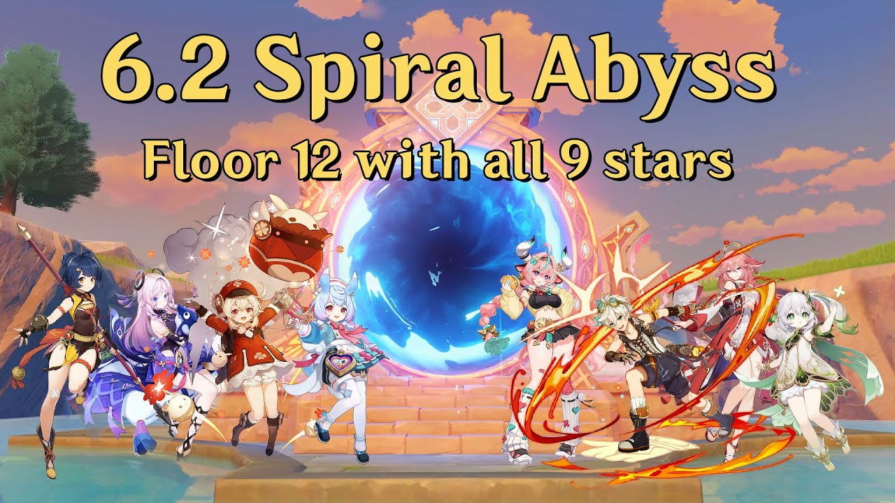 Genshin Impact — 6.2 Spiral Abyss ～ Floor 12 with all 9 stars