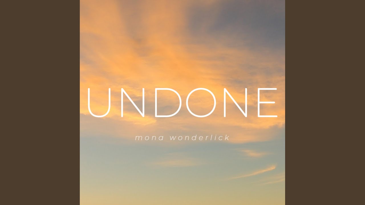Undone