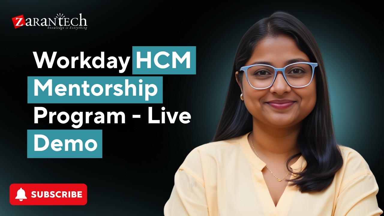 Workday HCM Mentorship Program - Live Demo | ZaranTech