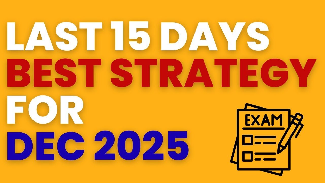 LAST 15 days strategy to perform best in your December 2025 ACCA exams | ALL THE BEST FOR YOUR EXAMS