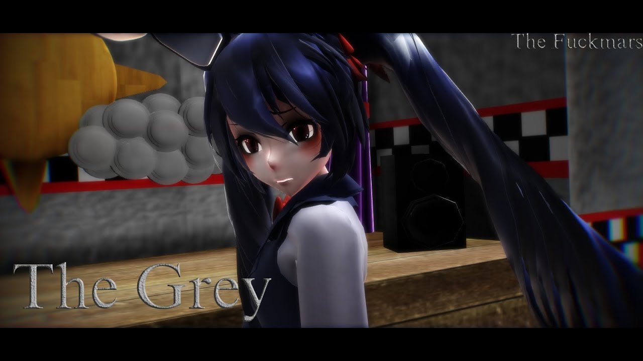 【MMD FNAF】The Grey