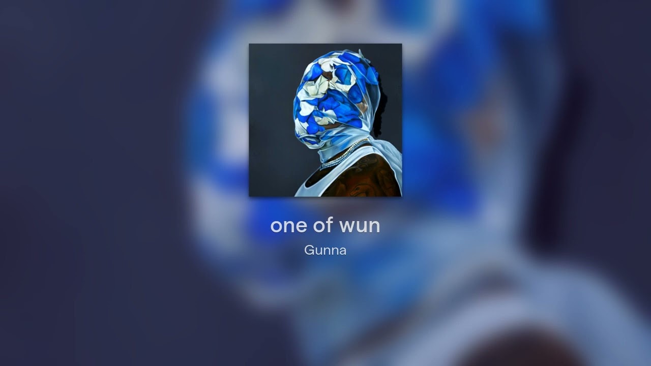Gunna - one of wun