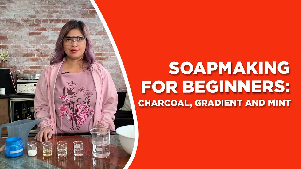 SOAP MAKING TUTORIAL FOR BEGINNERS