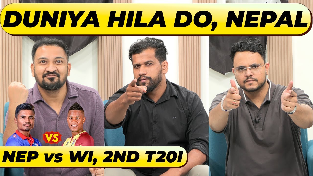 🔴Nepal vs West Indies 2nd T20: C&rsquo;mon Nepal | West Indies ko harao&hellip;Duniya par chha jao #nepvswi