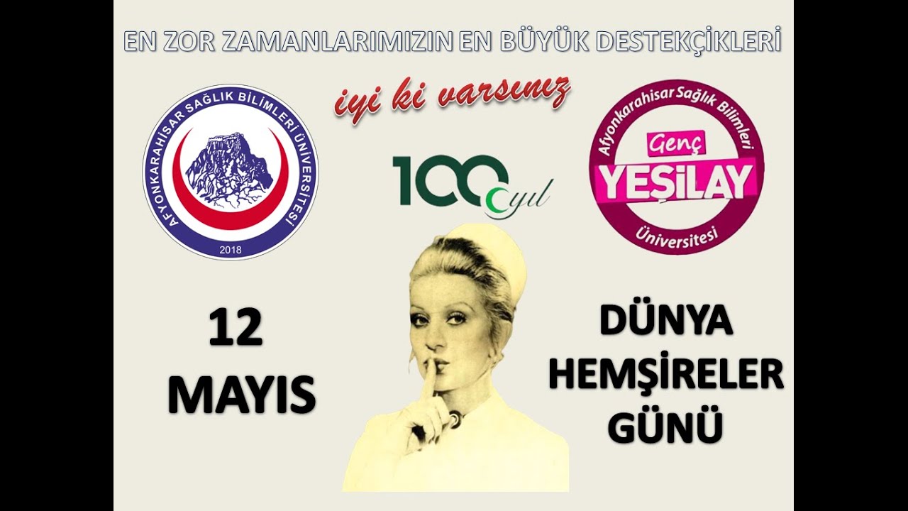 12 MAYIS D&Uuml;NYA HEMŞİRELER G&Uuml;N&Uuml;