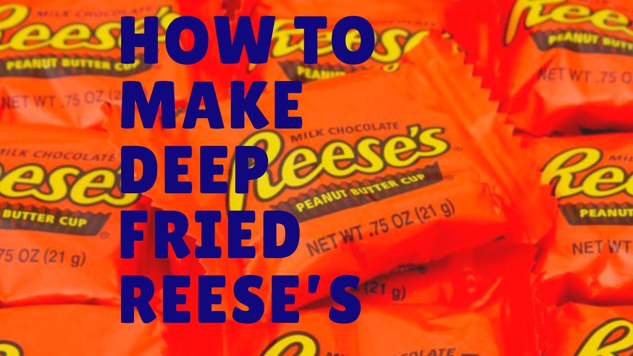 How to make deep-fried Reese&rsquo;s