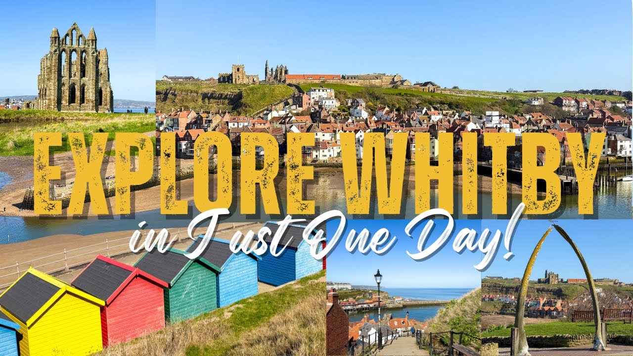Things to See in Whitby in One Day | Complete Walking Guide 2025