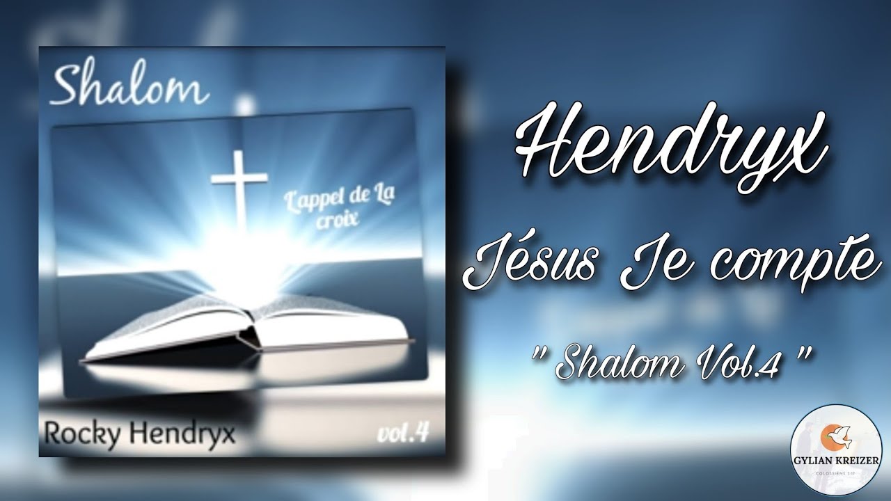 Héndryx || Jesus Je Compte || Cantique 2017