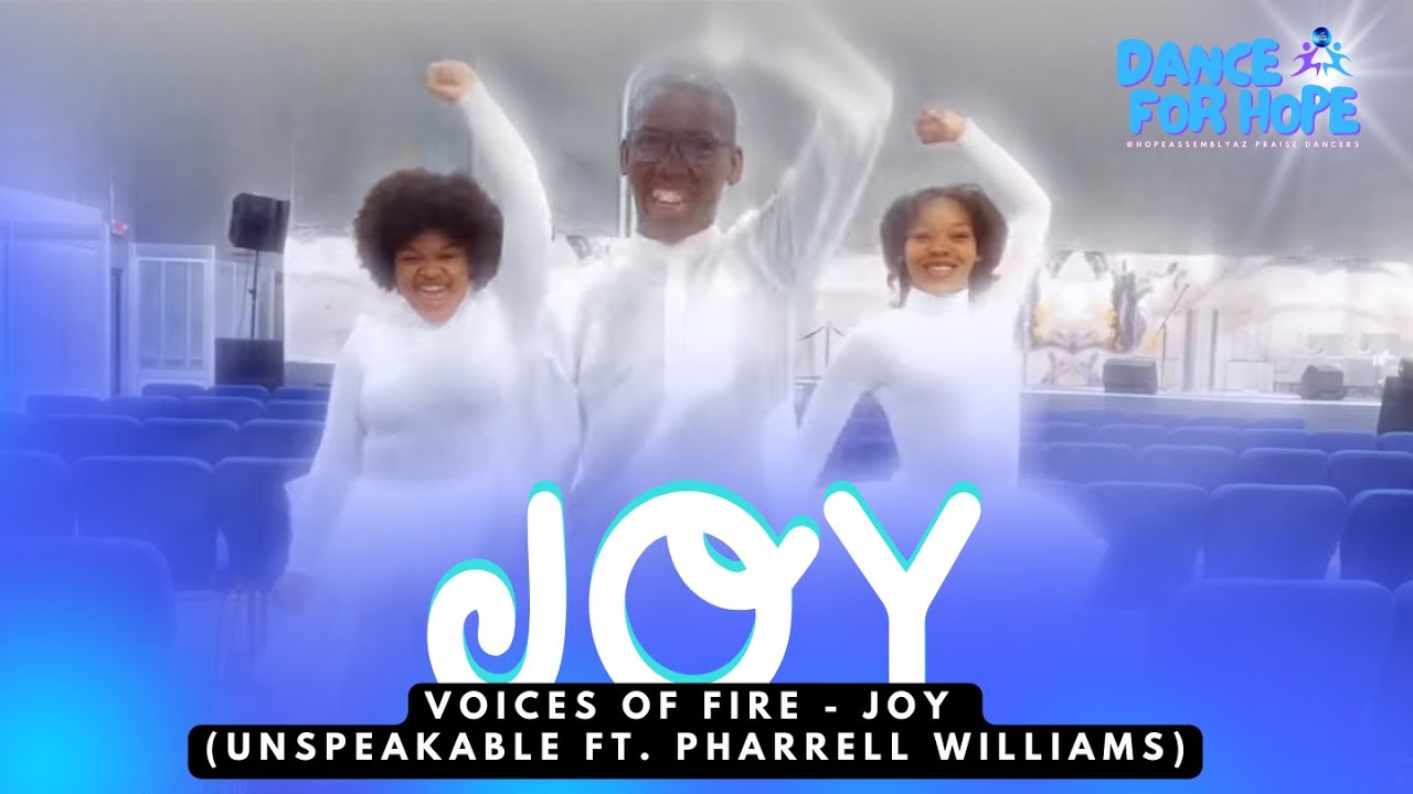 Voices of Fire - JOY (Unspeakable) ft. Pharrell Williams