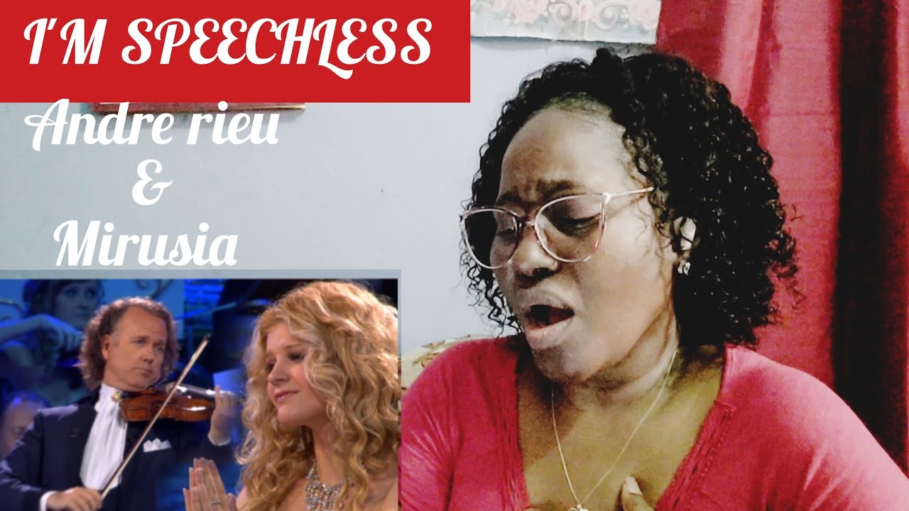 FIRST TIME HEARING _ Andre Rieu & Mirusia [ AVE MARIA] REACTION