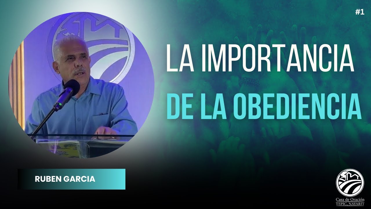 1 | Rubén García | La importancia de la obediencia | 04/01/2026