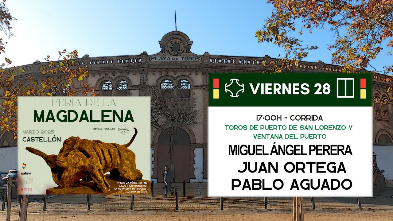CORRIDA DE TOROS EN CASTELLÓN 28-03-2025 (SORTEO)