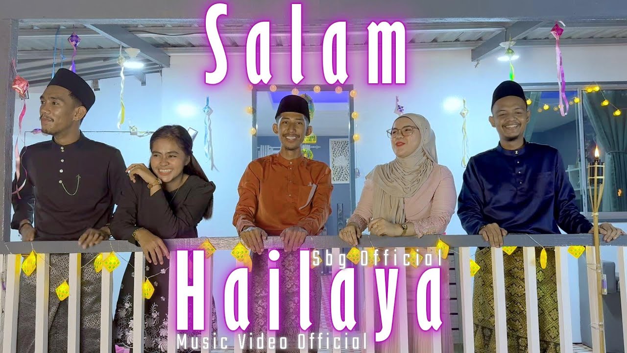 SBG OFFICIAL | SALAM HAILAYA | Official Music Video  (Lagu Raya SBG 2024)