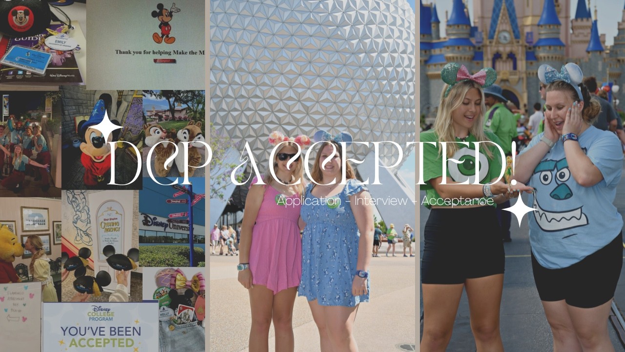 *ACCEPTED* Disney College Program Application/Interview
