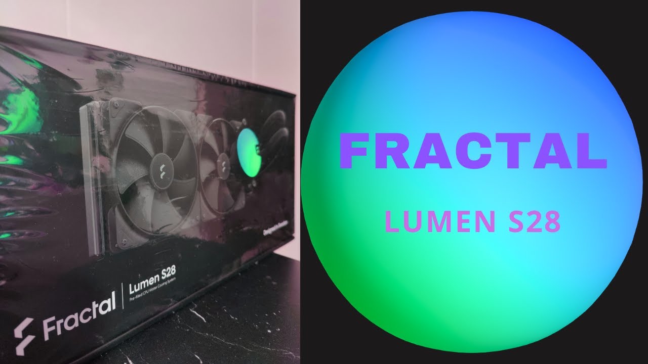 Fractal Lumen S28 Unboxing #Fractal