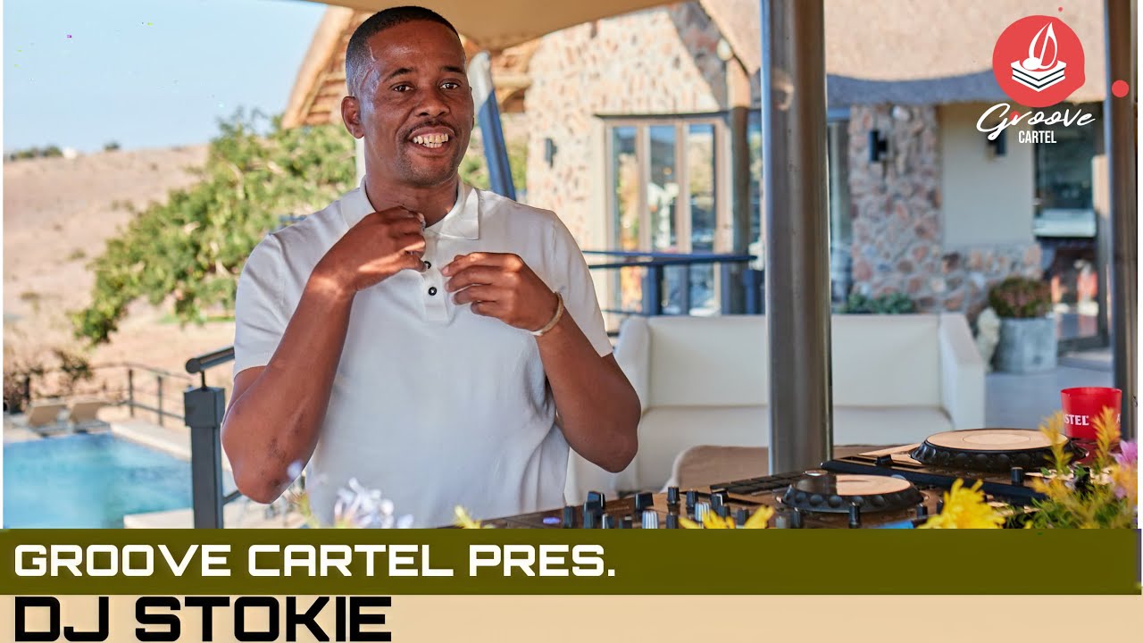 Amapiano | Groove Cartel Presents DJ Stokie