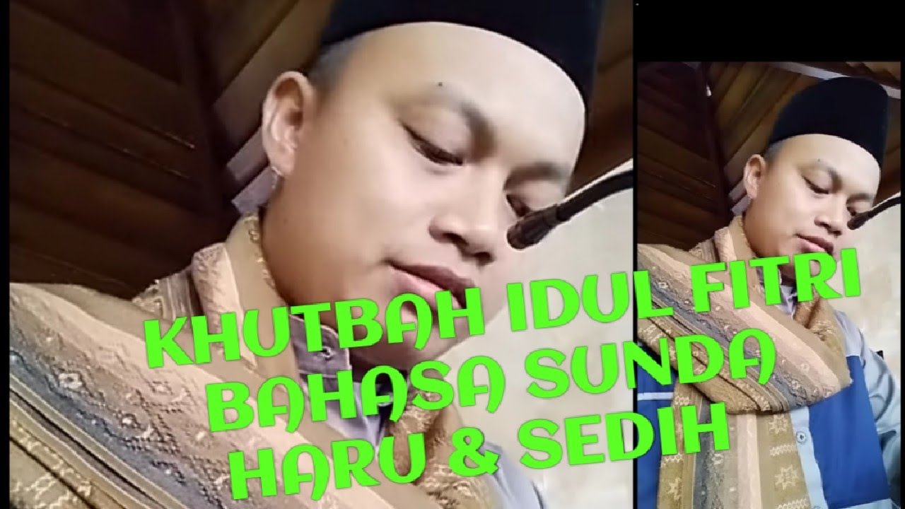 Khutbah Idul Fitri Bahasa Sunda 1 Syawal 1442 H / 13 Mei 2021 #khutbah #idulfitri #viral #aaallo