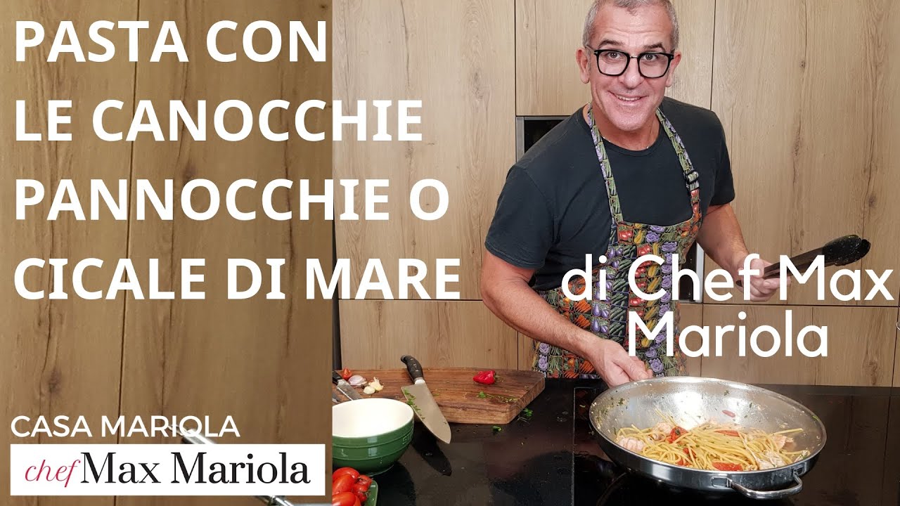 PASTA SPAGHETTI CON LE CANOCCHIE O PANNOCCHIE O CICALE DI MARE - Chef Max Mariola