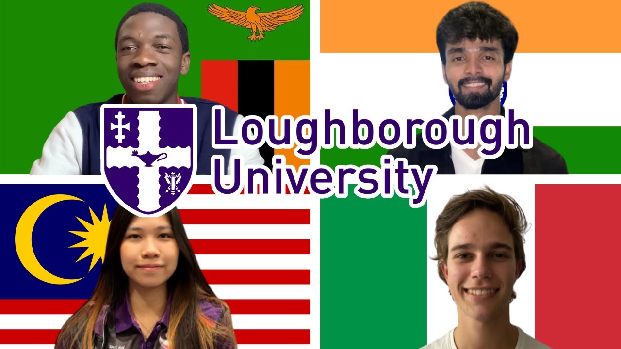 INTERNATIONAL STUDENTS UK ADVICE & GUIDE - LOUGHBOROUGH UNIVERSITY!