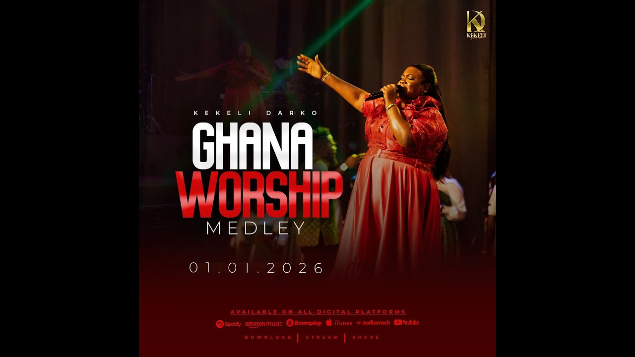 Ghana Worship Medley - Kekeli Darko