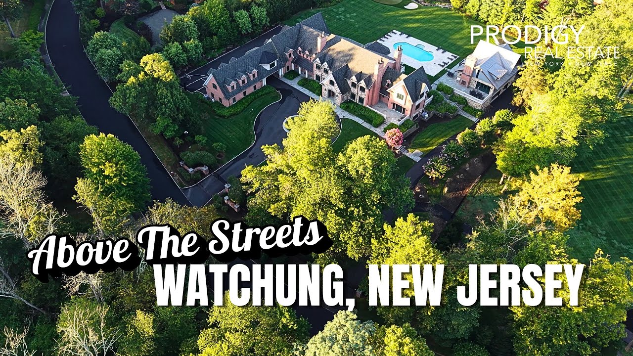 Above the Streets: Watchung, New Jersey | A Luxury Home Market Built on Scarcity