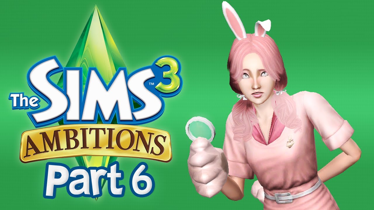Let's Play The Sims 3 Ambitions - Part 6