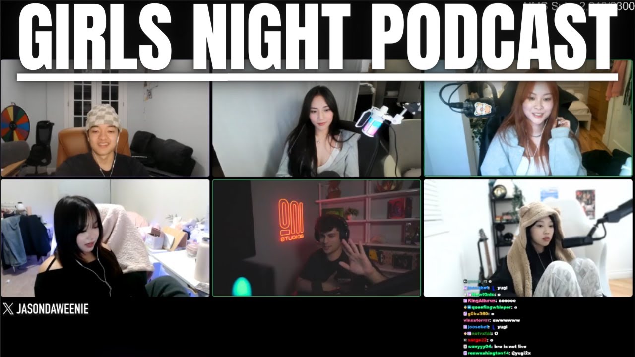 Girls Podcast ft. Jason, Stableronaldo, Kaichu, ursungirl, Kc, Nywa