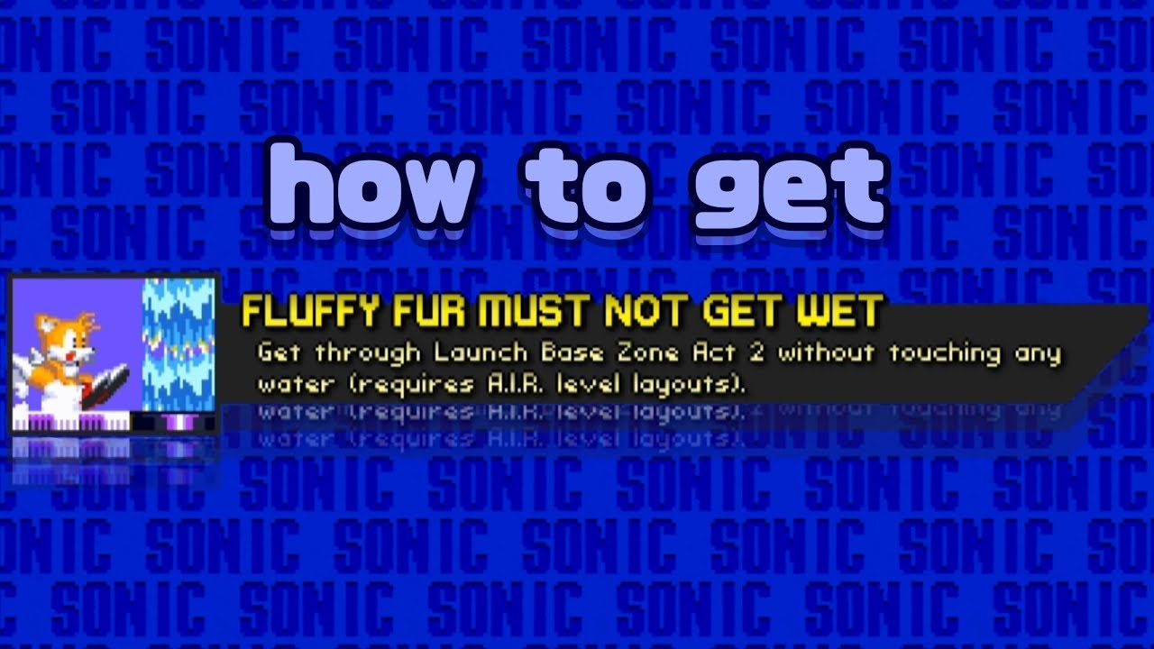 helping with achievements in sonic 3 air episode 4: fluffy fur must not get wet