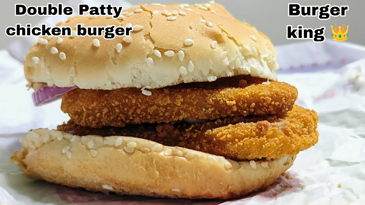 Burger king's Double Patty Chicken Burger 🍔