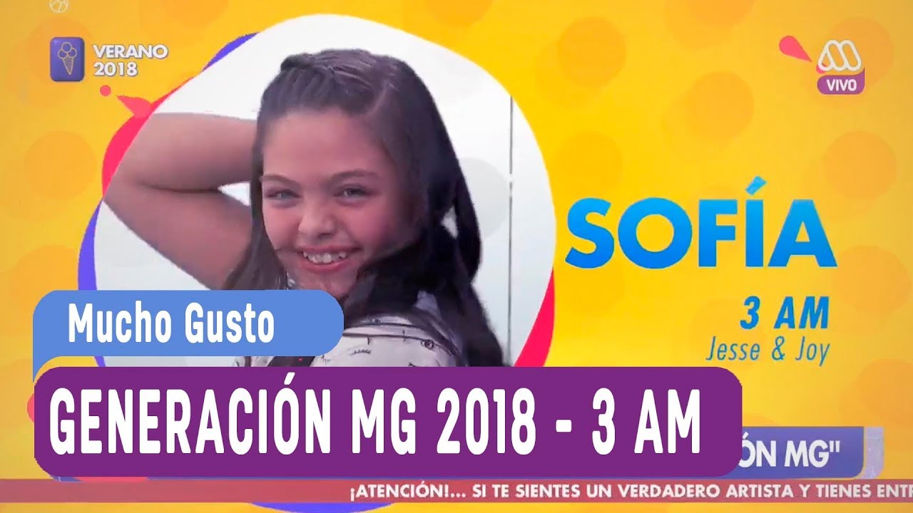 Generación MG 2018 - Sofía - 3 AM