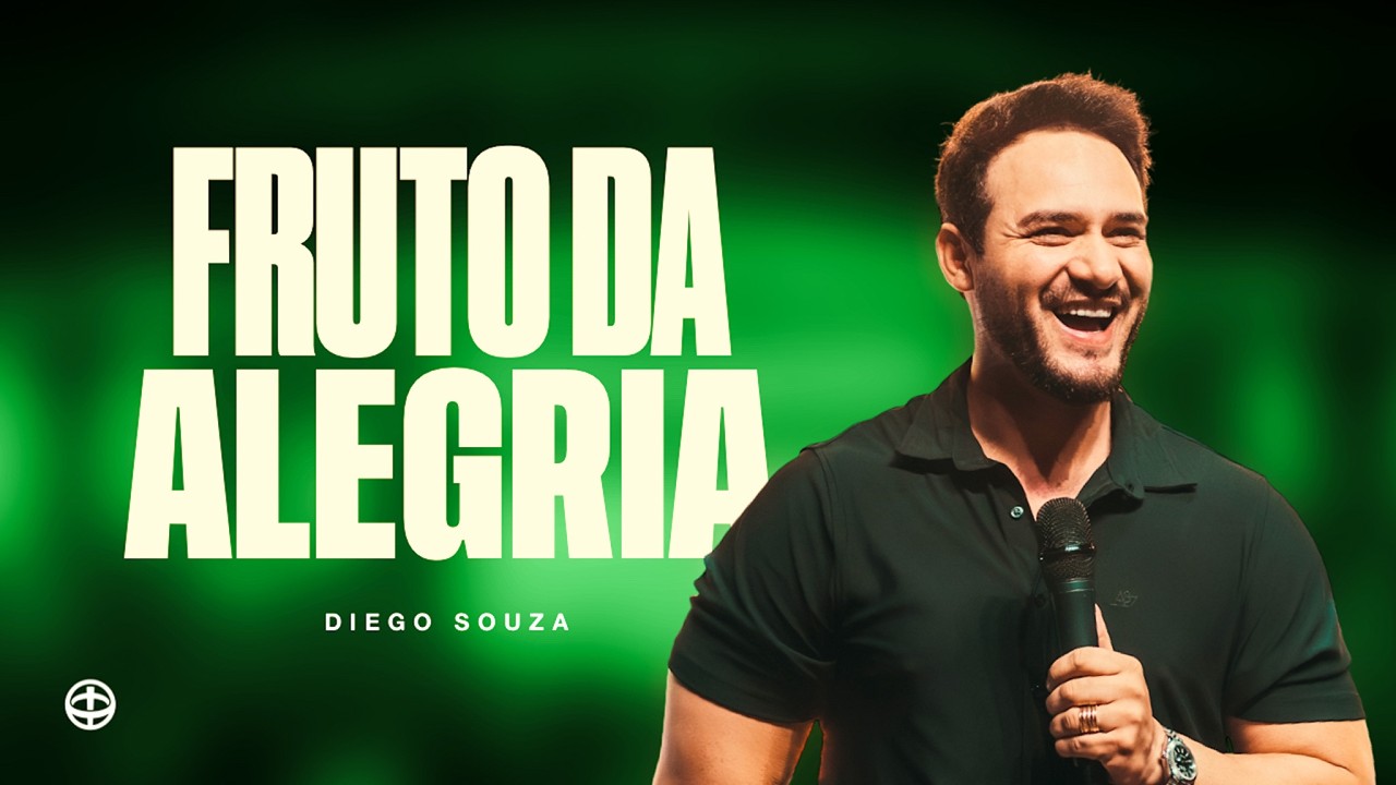 Fruto da alegria - Bispo Diego Souza