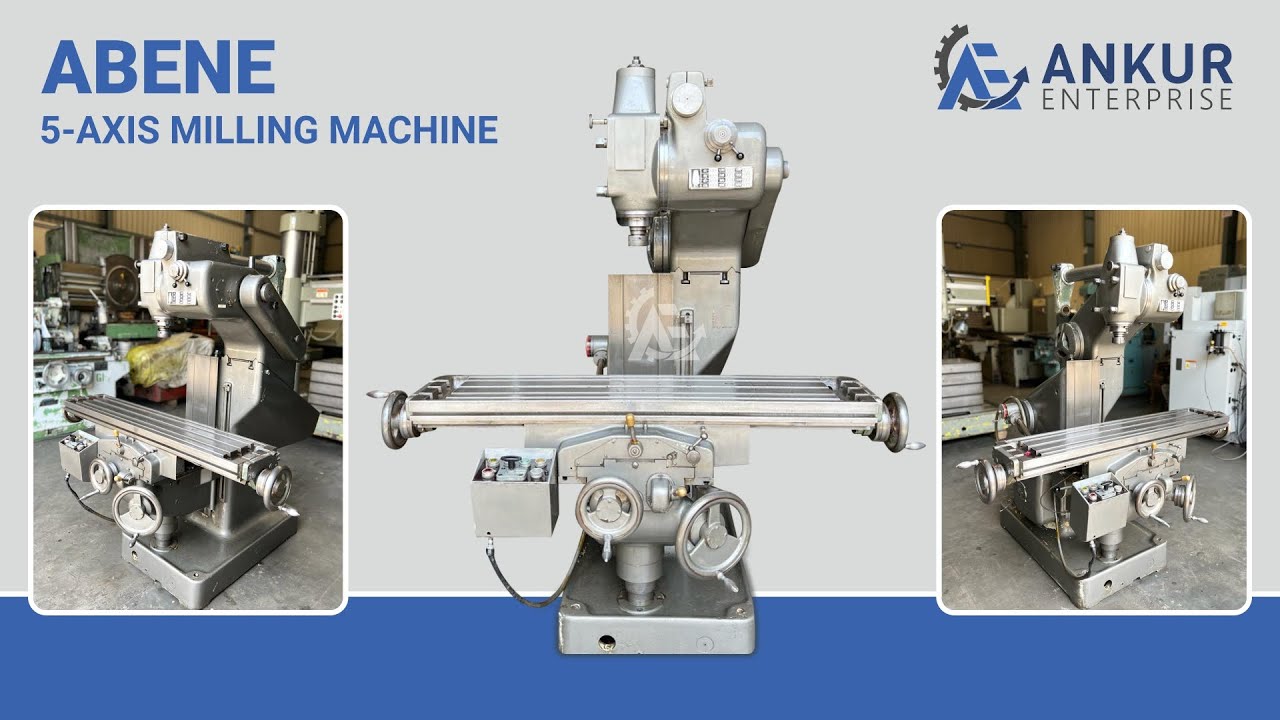 5-Axis Milling Machine - ABENE (Sweden)