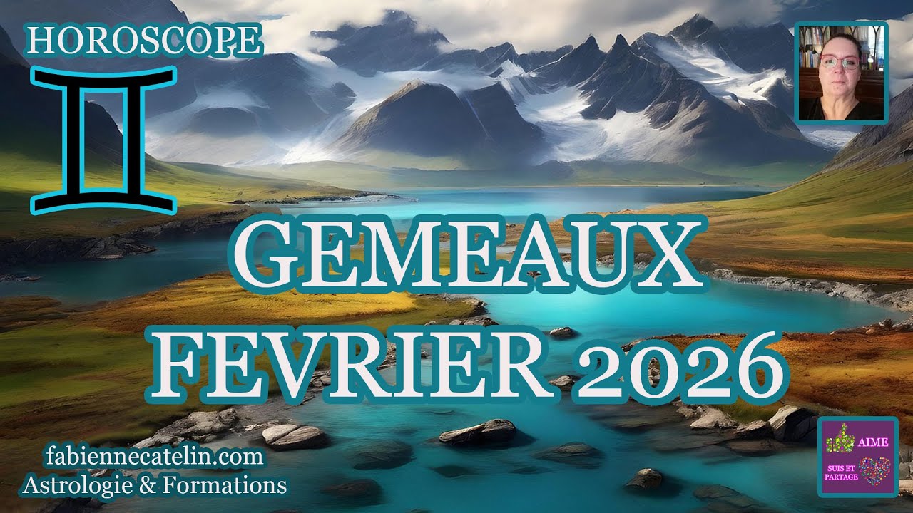 ♊GEMEAUX : Esprit Clair, Émotions Intenses 💥💫FEVRIER 2026♊