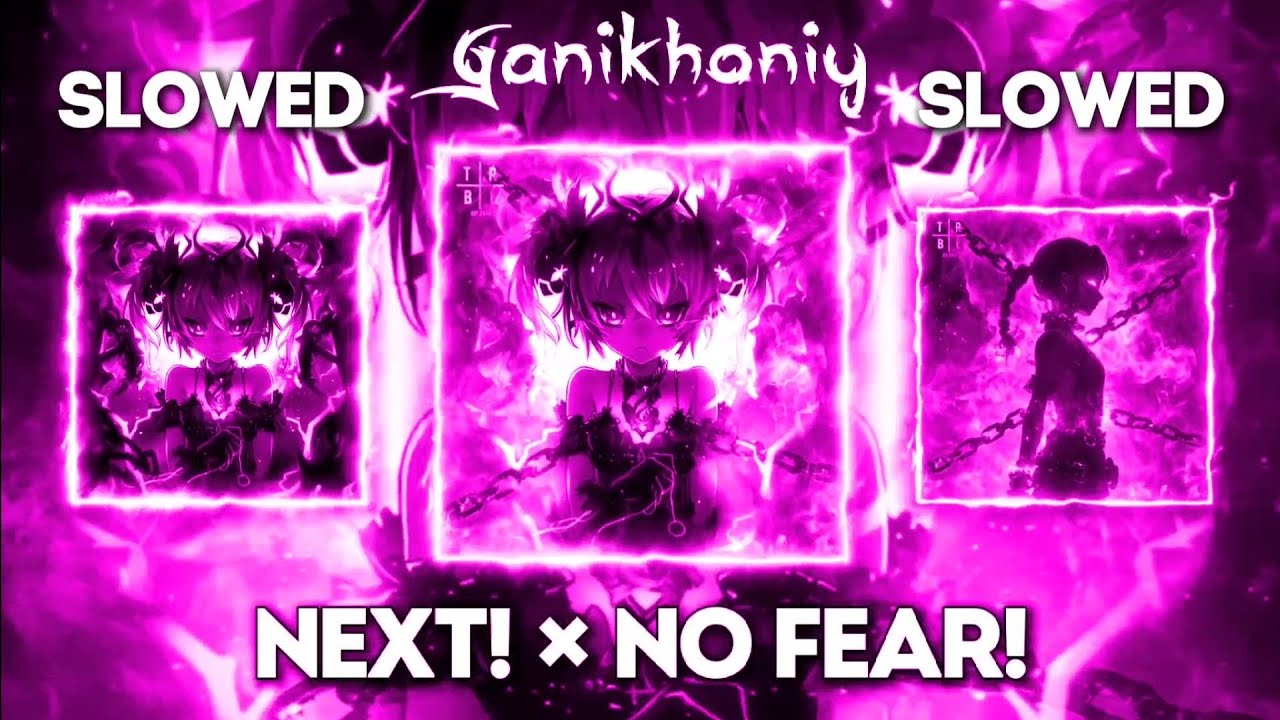 (SLOWED) NEXT! x NO FEAR! - Mashup - NCTS, ANDROMEDA, KVRXD