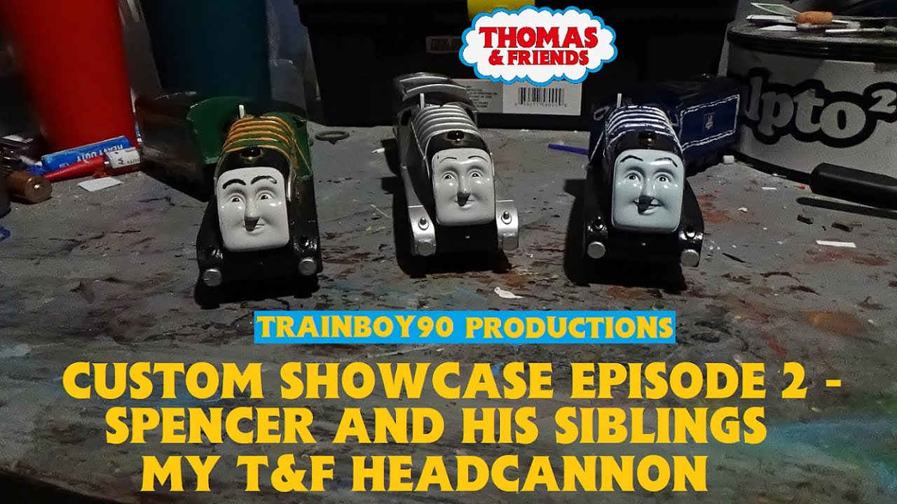 Trainboy90's T&F Custom Showcases Episode 2 - Spencer and his Siblings