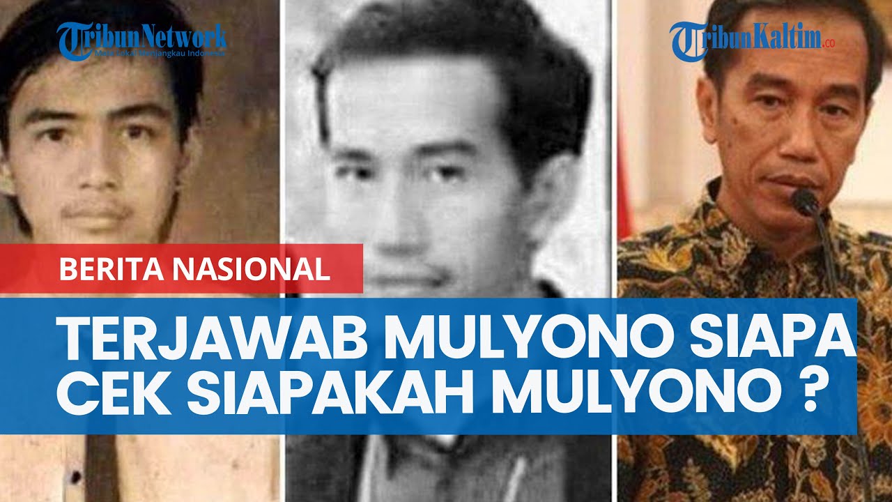 Terjawab Mulyono Siapa, Cek Siapakah Mulyono bin Widjiatno Notomihardjo dan Sebab Diubah Jadi Jokowi